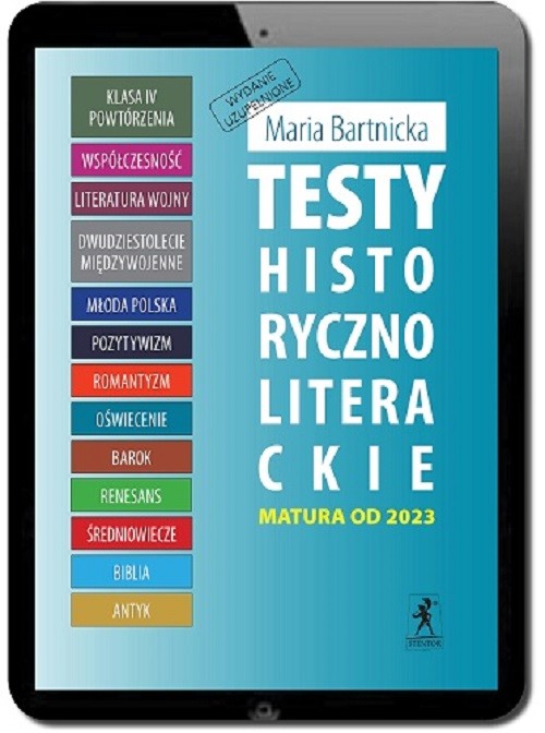 okładka Testy historycznoliterackie. Matura z języka polskiego. Wydanie uzupełnione ebook | pdf | Maria Bartnicka