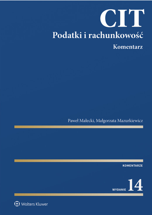 okładka CIT. Komentarz. Podatki i rachunkowość (pdf) ebook | pdf | Paweł Małecki, Małgorzata Mazurkiewicz
