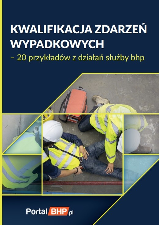 okładka Kwalifikacja zdarzeń wypadkowych 20 przykładów z działań służby bhp ebook | epub, mobi, pdf | Praca Zbiorowa