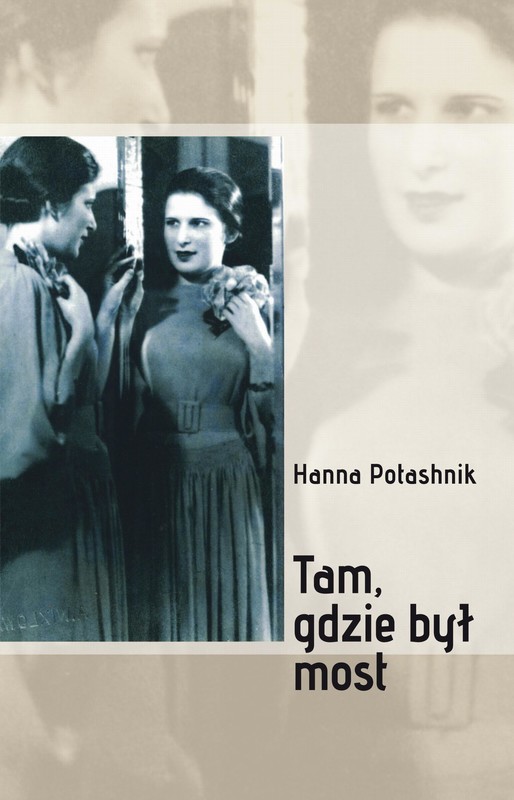okładka Tam, gdzie był most ebook | pdf | Hanna Potashnik