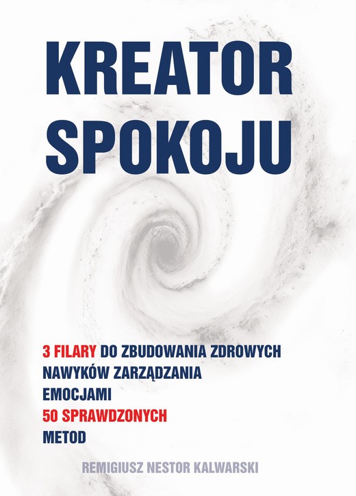okładka Kreator spokoju ebook | epub, mobi, pdf | Remigiusz Nestor Kalwarski