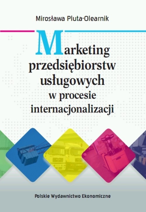 okładka Marketing przedsiębiorstw usługowych w procesie internacjonalizacji ebook | pdf | Mirosława Pluta-Olearnik
