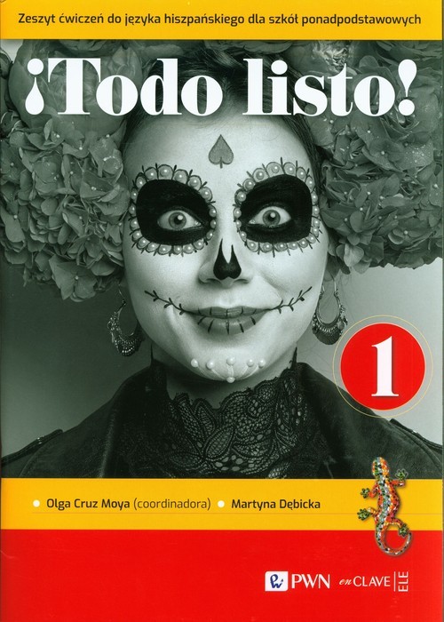 okładka !Todo listo! 1 Zeszyt ćwiczeń Język hiszpański Szkoła ponadpodstawowa książka | Cruz MoyaOlga, Dębicka Martyna