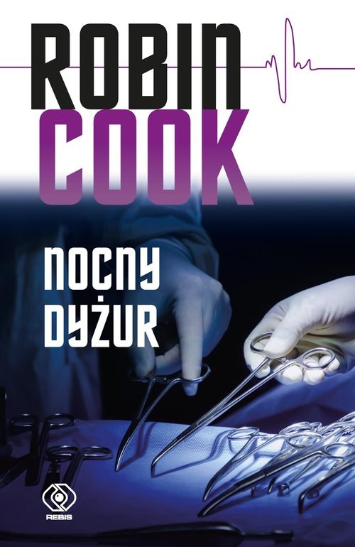 okładka Nocny dyżur książka | Robin Cook
