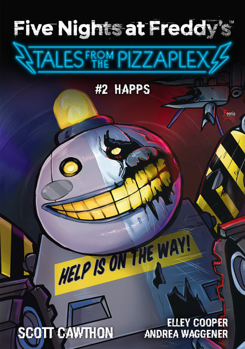 okładka Five Nights at Freddy's: Tales from the Pizzaplex. HAPPS Tom 2 książka | Scott Cawthon, Cooper Elley, Andrea Waggener