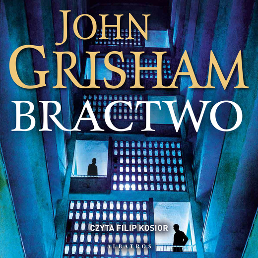 okładka BRACTWO audiobook | MP3 | John Grisham