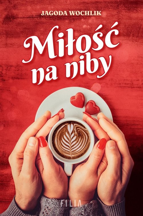 okładka Miłość na niby książka | Jagoda Wochlik