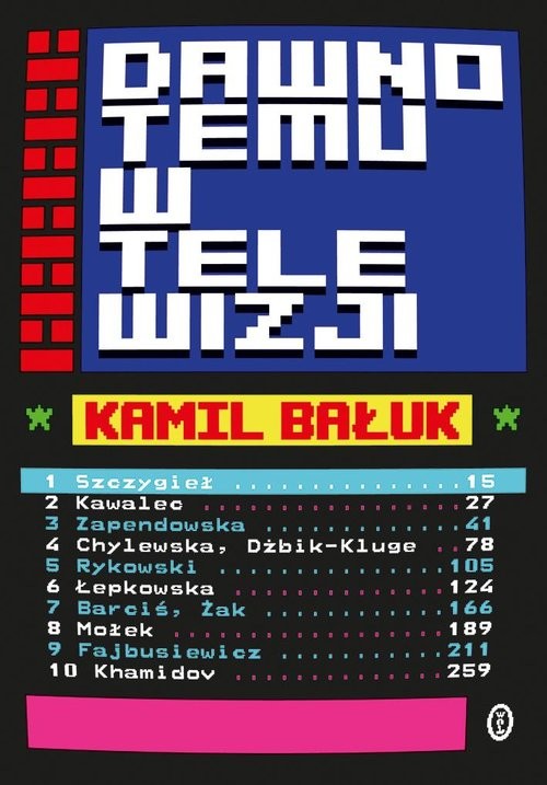 okładka Dawno temu w telewizji książka | Kamil Bałuk