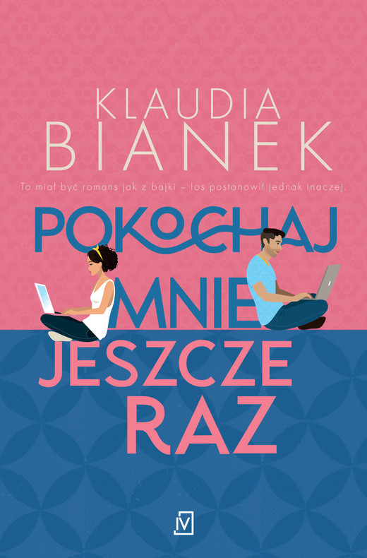 okładka Pokochaj mnie jeszcze raz ebook | epub, mobi | Klaudia Bianek