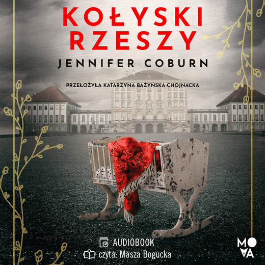 okładka Kołyski Rzeszy audiobook | MP3 | Jennifer Coburn