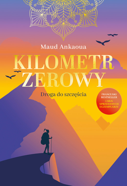 okładka Kilometr zerowy. Droga do szczęścia ebook | epub, mobi | Maud Ankaoua, Eliza Kasprzak-Kozikowska