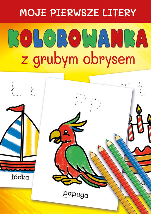 okładka Moje pierwsze litery. Kolorowanka z grubym obrysem ebook | pdf | Katarzyna Kwietniewska