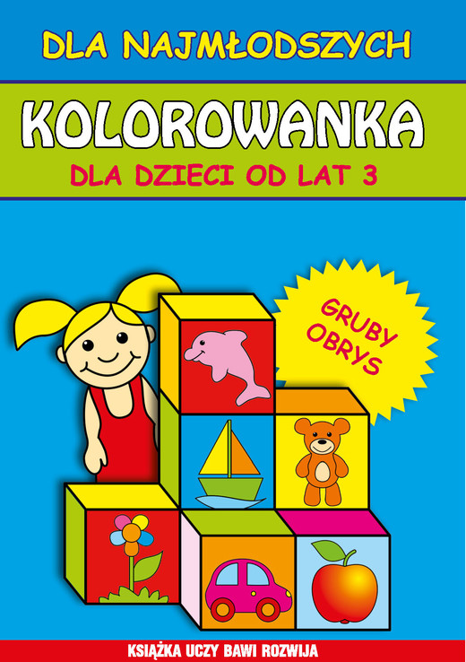 okładka Kolorowanka dla dzieci od lat 3. Dla najmłodszych ebook | pdf | Andrzej Kępka, Beata Guzowska