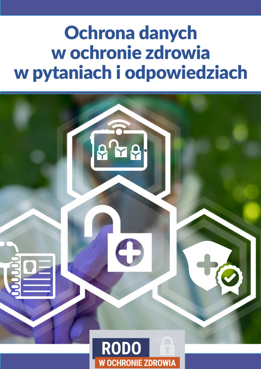 okładka Ochrona danych w ochronie zdrowia w pytaniach i odpowiedziach ebook | epub, mobi, pdf | Praca Zbiorowa