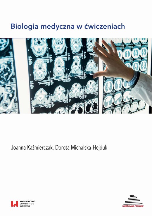 okładka Biologia medyczna w ćwiczeniach ebook | pdf | Joanna Kaźmierczak, Dorota Michalska-Hejduk