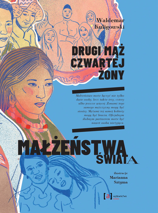 okładka Drugi mąż czwartej żony. Małżeństwa świata ebook | pdf | Waldemar Kuligowski, Marianna Sztyma