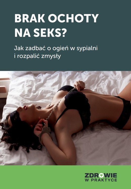 okładka Brak ochoty na seks? Jak zadbać o ogień w sypialni i rozpalić zmysły swojego partnera ebook | epub, mobi, pdf | Praca Zbiorowa