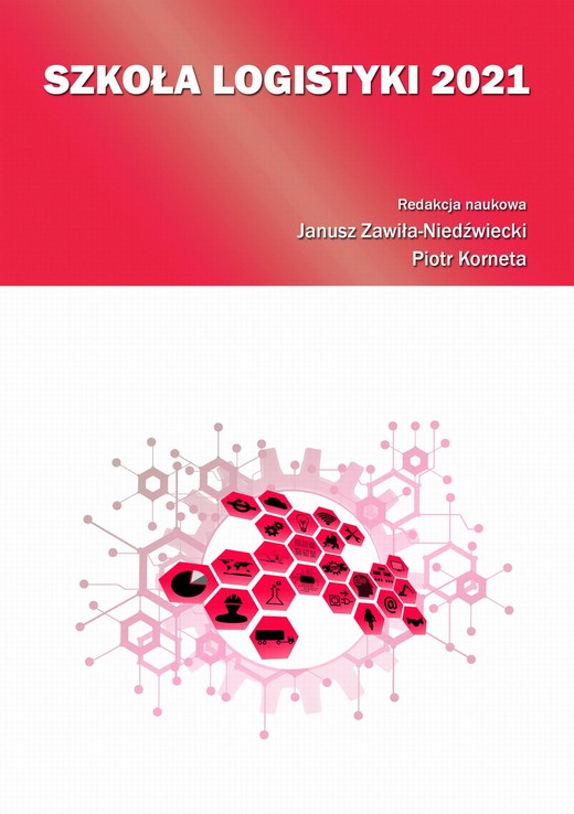 okładka Szkoła Logistyki 2021 ebook | pdf | Janusz Zawiła-Niedźwiecki, Piotr Korneta