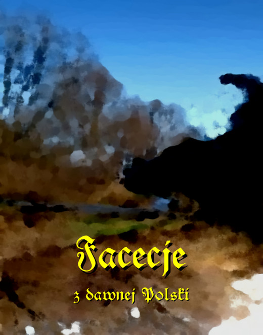 okładka Facecje z dawnej Polski ebook | epub, mobi | Praca Zbiorowa