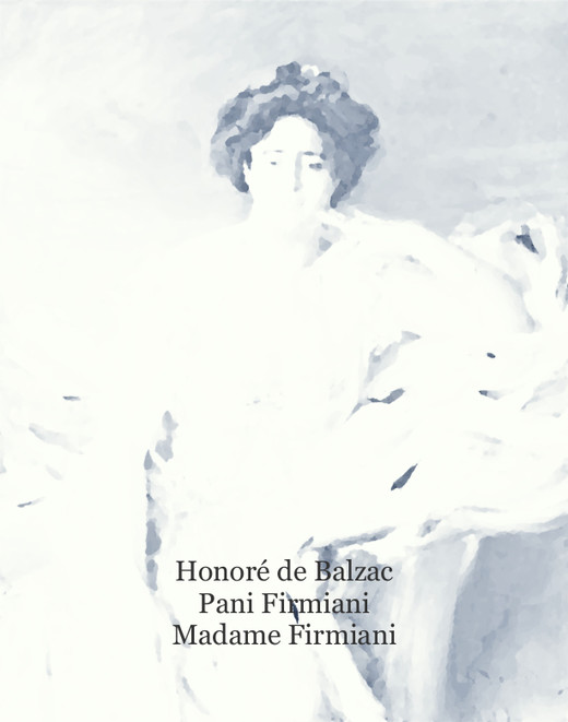 okładka Pani Firmiani. Madame Firmiani ebook | epub, mobi | Honoré de Balzac