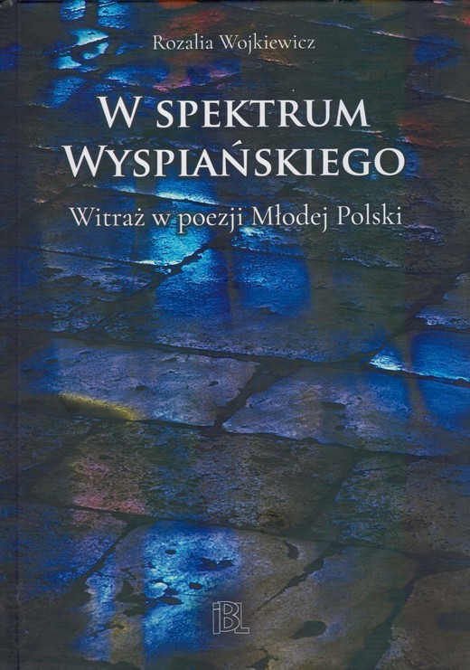 okładka W spektrum Wyspiańskiego ebook | pdf | Rozalia Wojkiewicz