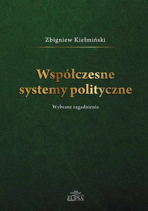 okładka Współczesne systemy polityczne ebook | pdf | Zbigniew Kiełmiński