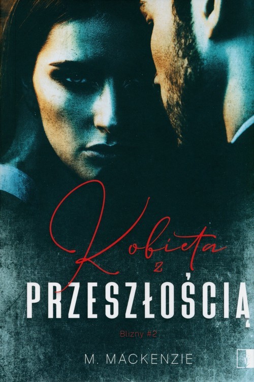 okładka Kobieta z przeszłością książka | M. Mackenzie
