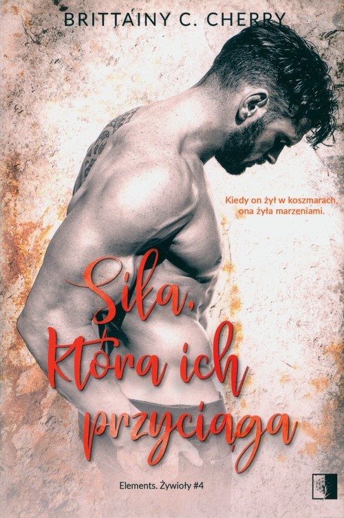 okładka Siła, która ich przyciąga książka | Brittainy C. Cherry