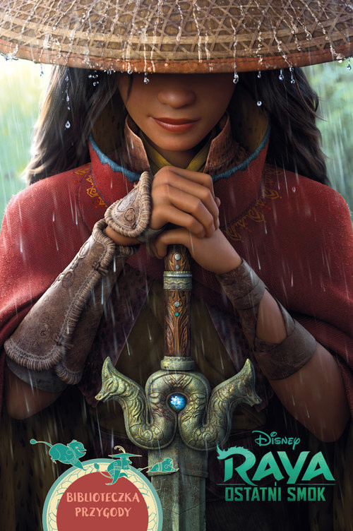 okładka Raya i ostatni smok. Biblioteczka przygody. Disney książka | Nellson Tenny