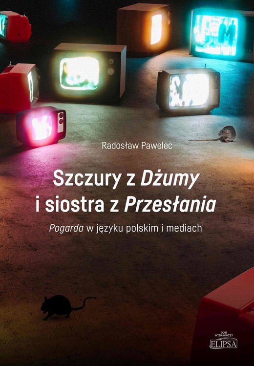 okładka Szczury z Dżumy i siostra z Przesłania ebook | pdf | Radosław Pawelec