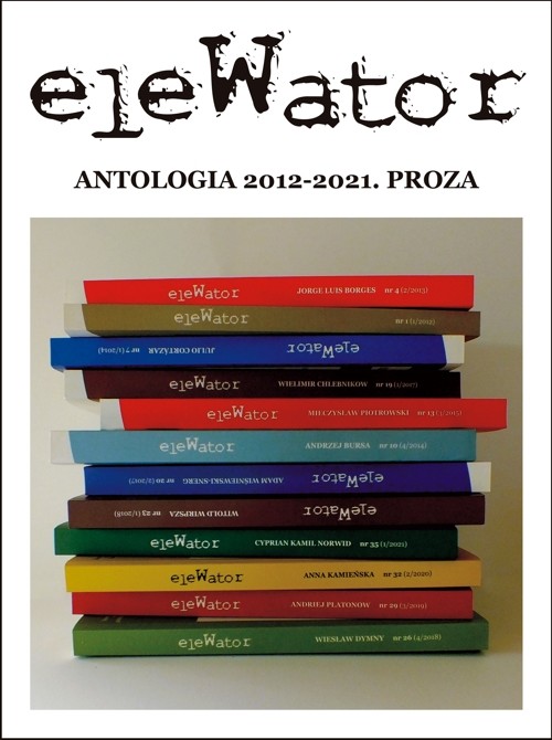 okładka eleWator. antologia 2012-2021. proza ebook | epub, mobi | Praca Zbiorowa
