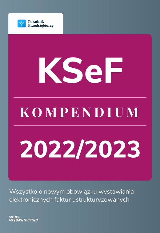 okładka KSeF - Kompendium 2022/2023 ebook | pdf | Kinga Jańczak