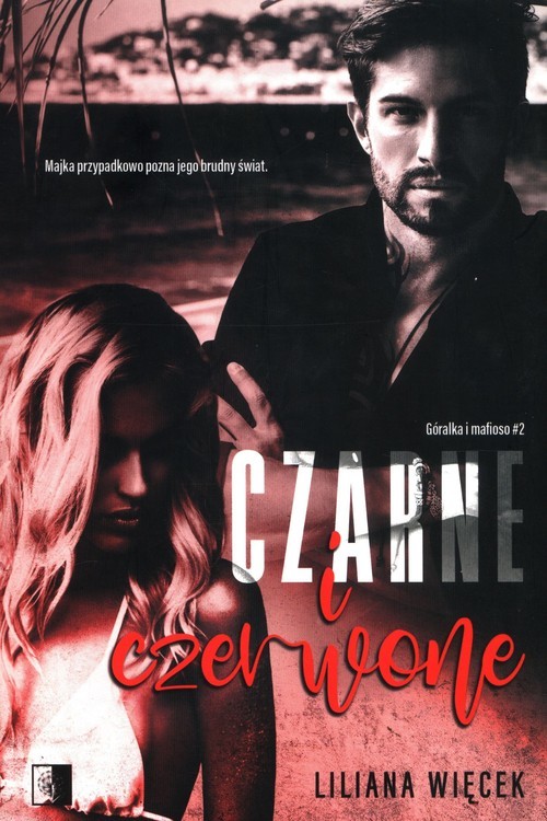 okładka Czarne i czerwone Tom 2 książka | Liliana Więcek