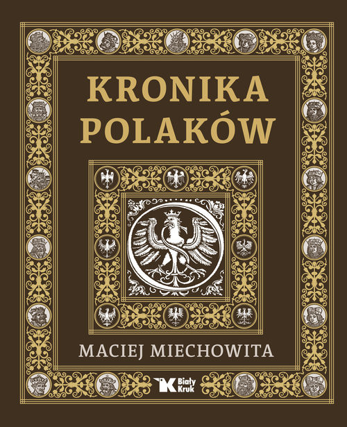 okładka Kronika Polaków książka | Maciej Miechowita(MaciejzMiechowa)