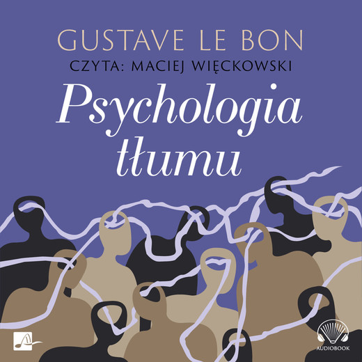 okładka Psychologia tłumu audiobook | MP3 | Gustave Le Bon