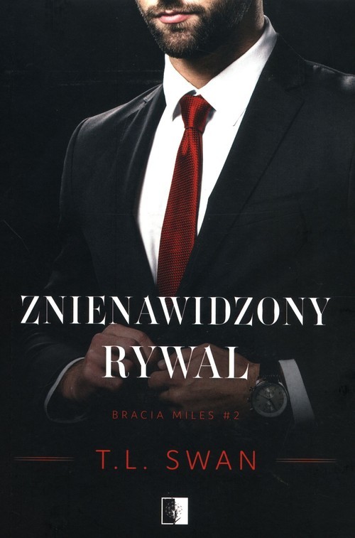 okładka Znienawidzony rywal Tom 2 książka | T.L. Swan