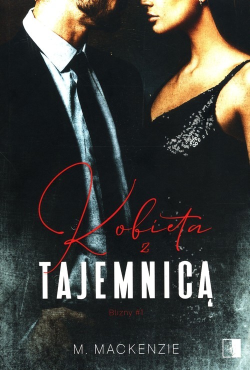 okładka Kobieta z tajemnicą Tom 1 książka | M. Mackenzie
