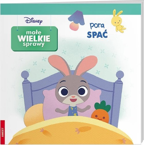 okładka Disney Małe Wielkie Sprawy Pora Spać książka