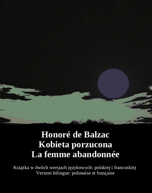 okładka Kobieta porzucona. La femme abandonnée ebook | epub, mobi | Honoré de Balzac
