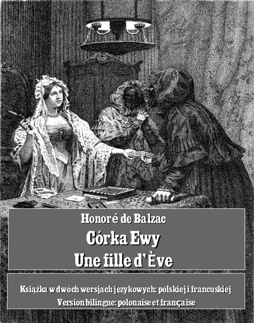 okładka Córka Ewy. Une fille d'Ève ebook | epub, mobi | Honoré de Balzac