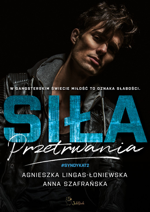 okładka Siła przetrwania ebook | epub, mobi | Agnieszka Lingas-Łoniewska, Anna Szafrańska