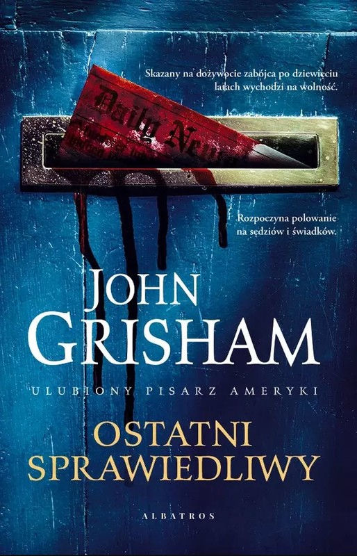 okładka Ostatni sprawiedliwy
 książka | John Grisham