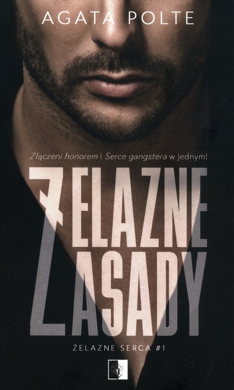 okładka Żelazne zasady Tom 1 książka | Agata Polte
