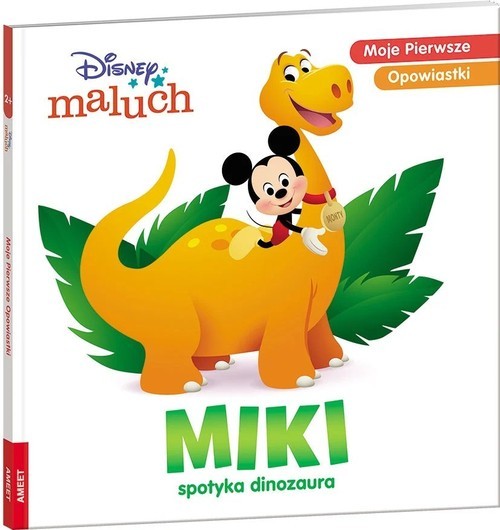 okładka Disney maluch Moje pierwsze opowiastki Miki spotyka dinozaura książka
