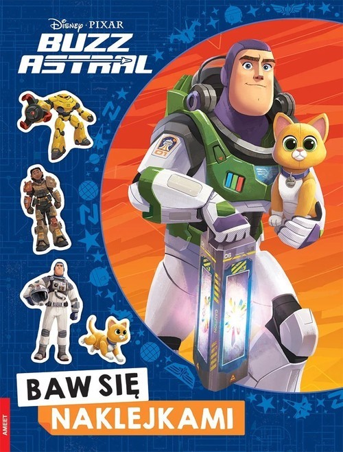 okładka Disney Pixar Buzz Astral Baw się naklejkami książka