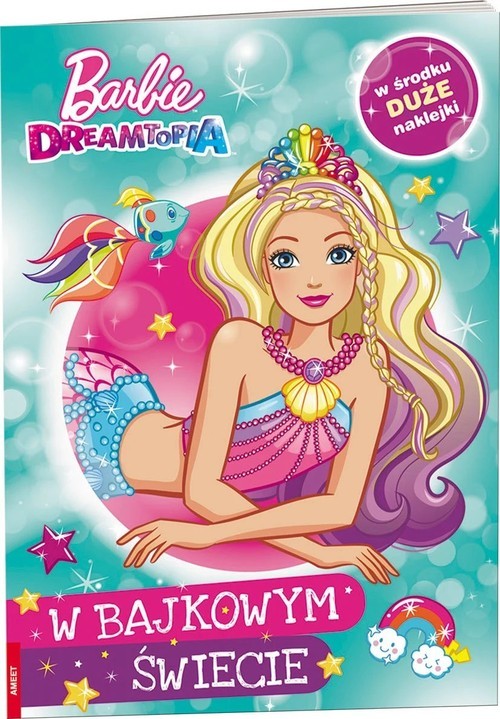 okładka Barbie Dreamtopia W bajkowym Świecie książka