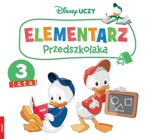 okładka Disney Uczy Miki i Przyjaciele Elementarz przedszkolaka 3 lata książka