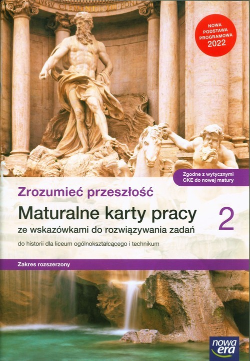 okładka Historia Zrozumieć przeszłość 2 Maturalne karty pracy ze wskazówkami do rozwiązywania zadań Zakres rozszerzony Liceum technikum książka | Kowalczyk Włodzimierz, Śniegocki Robert