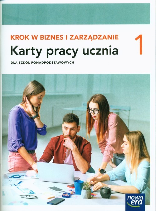 okładka Krok w biznes i zarządzanie 1 Karty pracy ucznia Zakres podstawowy Szkoła ponadpodstawowa książka | Depczyńska Aneta, Katarzyna Garbacik, Kozub Joanna