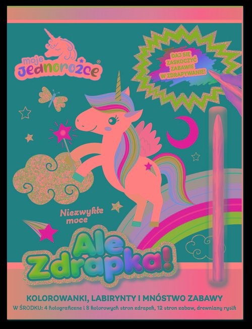 okładka Moje Jednorożce Ale zdrapka! cz. 4 Niezwykłe moce książka | null null